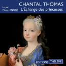 [French] - L'échange des princesses Audiobook