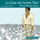 [French] - La case de l'oncle Tom Audiobook