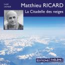 [French] - La Citadelle des neiges Audiobook