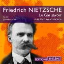 [French] - Le Gai Savoir, Avant-Propos et Livre 4 Audiobook