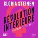 [French] - Une révolution intérieure: Renforcer l'estime de soi Audiobook