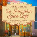 [French] - Le Pumpkin Spice Café Audiobook