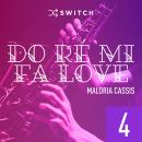 [French] - Do Ré Mi Fa Love 4 Audiobook