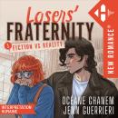 [French] - Loser's Fraternity - Tome 01: Fiction VS Reality Audiobook