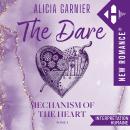 [French] - Mechanism of the heart - Tome 01: The Dare Audiobook