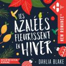 [French] - Les Azalées fleurissent en hiver Audiobook