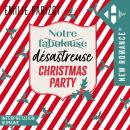 [French] - Notre fabuleuse désastreuse Christmas Party Audiobook