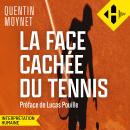 [French] - La face cachée du tennis Audiobook