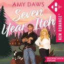 [French] - Seven Year Itch: Mountain Men Matchmaker Tome 2 Audiobook