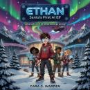 Ethan, Santa's First AI Elf Audiobook
