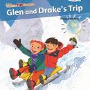Glen and Drake's Trip Audiobook