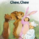 Chew, Chew: Level 1 - 8 Audiobook