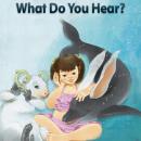 What Do You Hear?: Level 1 - 9 Audiobook