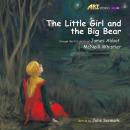 The Little Girl and the Big Bear Audiobook