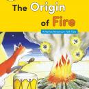 The Origin of Fire Audiobook