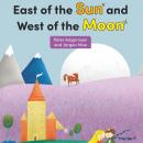 East of the Sun and West of the Moon Audiobook