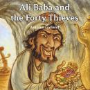 Ali Baba and the Forty Thieves Audiobook