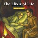 The Elixir of Life Audiobook