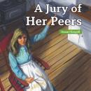 A Jury of Her Peers Audiobook