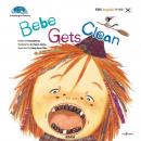 Bebe Gets Clean Audiobook