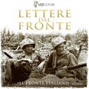 [Italian] - Lettere dal Fronte: Il fronte italiano Audiobook