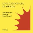 [Italian] - Una camionata di merda Audiobook