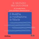 [Italian] - Il Silenzio Tra Due Onde Audiobook