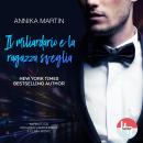[Italian] - Il miliardario e la ragazza sveglia Audiobook