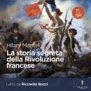 [Italian] - La storia segreta della Rivoluzione francese Audiobook