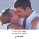 [Spanish] - Un matrimonio obligado Audiobook