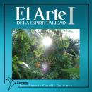 [Spanish] - El arte de la espiritualidad I Audiobook
