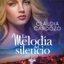 [Spanish] - La melodía del silencio Audiobook