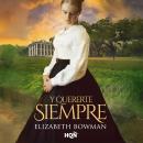 [Spanish] - Y quererte siempre Audiobook