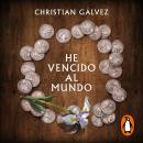 [Spanish] - He vencido al mundo (Saga Jesús de Nazaret 2) Audiobook