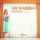 [Spanish] - Mi marido Audiobook