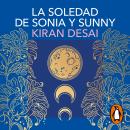 [Spanish] - La soledad de Sonia y Sunny Audiobook