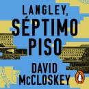 [Spanish] - Langley, séptimo piso Audiobook