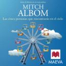 [Spanish] - Las cinco personas que encontrarás en el cielo Audiobook