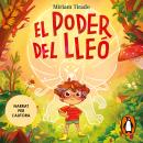 [Catalan] - El poder del lleó: Un conte per aprendre a posar límits Audiobook