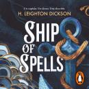 [Spanish] - Ship of spells (edición en español): Un capitán. Un deseo. Una elección. Audiobook