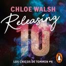 [Spanish] - Releasing 10 (Los chicos de Tommen 6) Audiobook