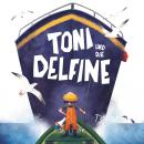 [German] - Toni und die Delfine Audiobook