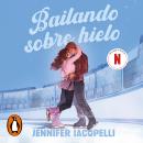 [Spanish] - Bailando sobre hielo Audiobook