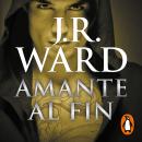 [Spanish] - Amante al fin (La Hermandad de la Daga Negra 11) Audiobook