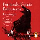 [Spanish] - La sangre Audiobook