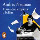 [Spanish] - Hasta que empieza a brillar Audiobook