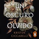 [Spanish] - Un oscuro olvido Audiobook