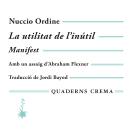 [Catalan] - La utilitat de l'inútil: Manifest. Amb un assaig d'Abraham Flexner Audiobook