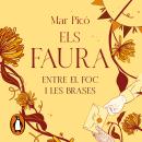 [Catalan] - Entre el foc i les brases (Els Faura 2) Audiobook
