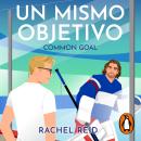 [Spanish] - Un mismo objetivo (Game Changers 4) Audiobook